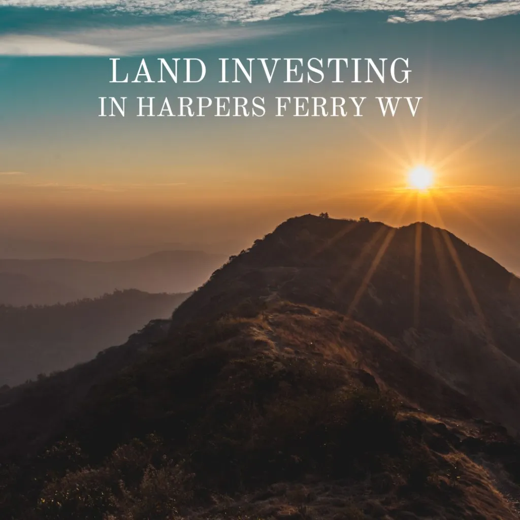 Land Investing in Harpers Ferry West Virginia